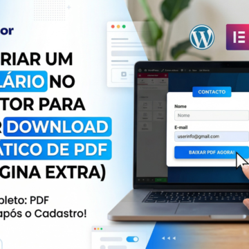Como Criar um Formulário no Elementor para Liberar Download Automático de PDF (Sem Página Extra)