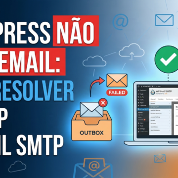 wordpress não envia email: como resolver com WP Mail SMTP