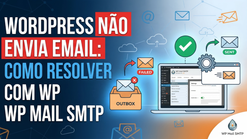 wordpress não envia email: como resolver com WP Mail SMTP
